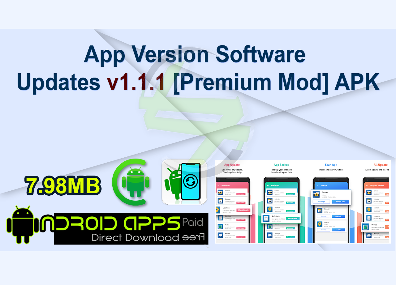 App Version Software Updates v1.1.1 [Premium Mod] APK