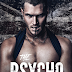 The psycho (The soldiers of anarchy 1) - Nikki J. Summers