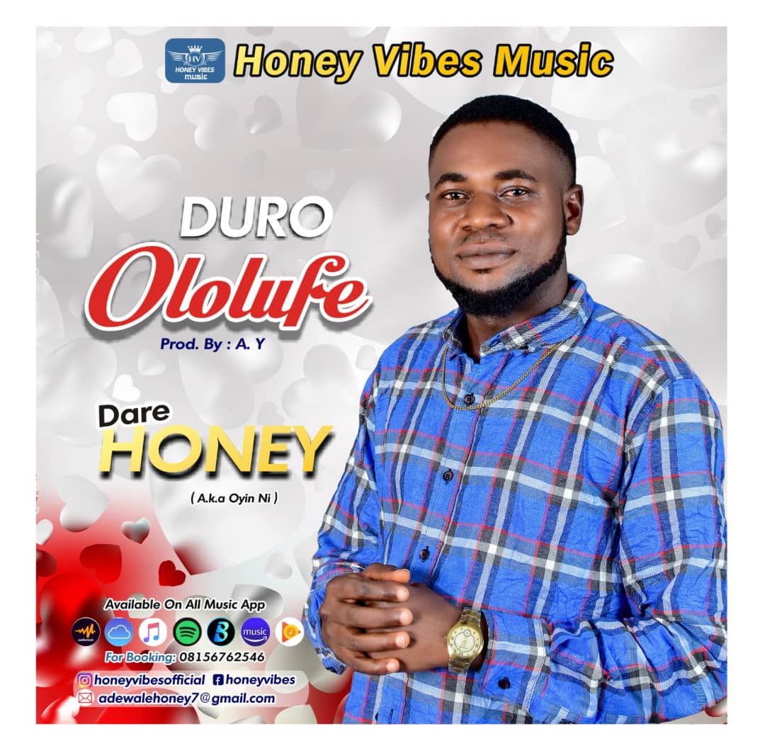 Honey - Duro Ololufe Mp3 Download