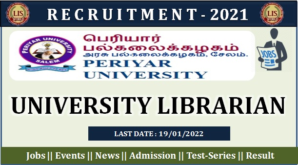  Recruitment for Librarian Post at Periyar University, Tamil Nadu, Last Date : 19/01/2022