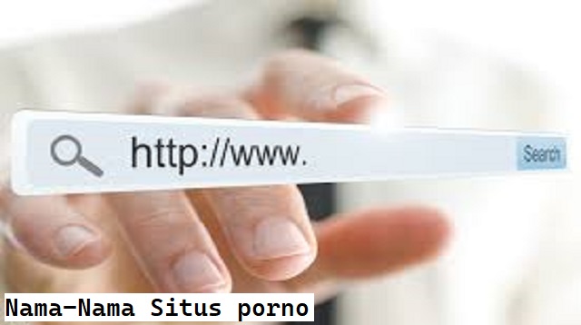 Nama Situs Porno