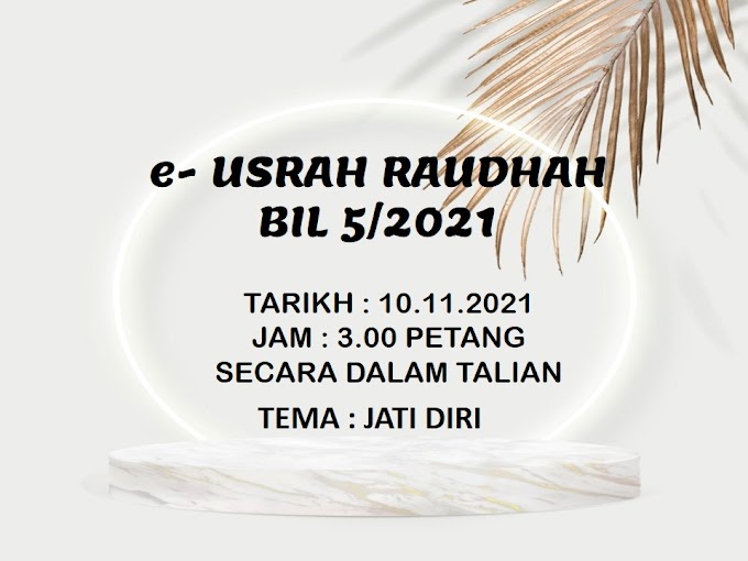 e-USRAH RAUDHAH BIL 5/2021