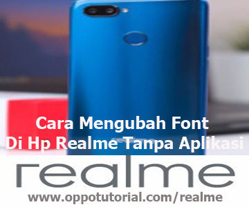 Cara Mengubah Font Di Hp Realme Tanpa Aplikasi