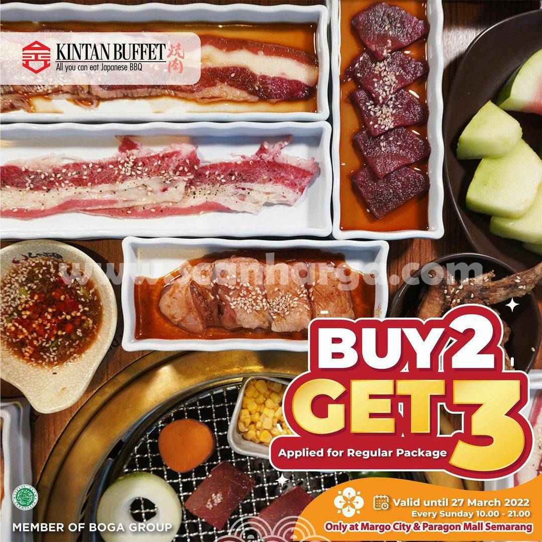 Kintan Buffet Promo BUY 2 GET 3 Paket Regular & Combo Complete