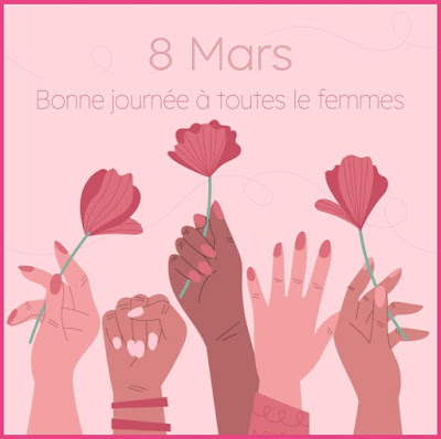 Le 8 mars c'est la journée de la femme