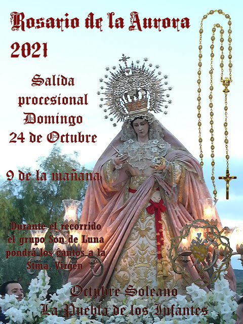Horario e Itinerario Rosario de la Aurora de Ntra. Sra. de la Soledad. La Puebla de los Infantes (Sevilla) 24 de Octubre del 2021