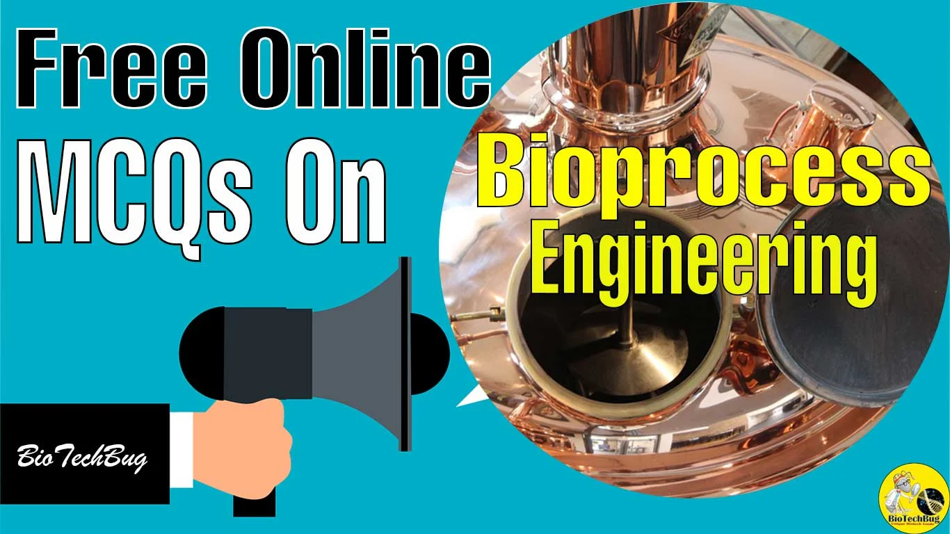 MCQs on Bioprocess Engineering