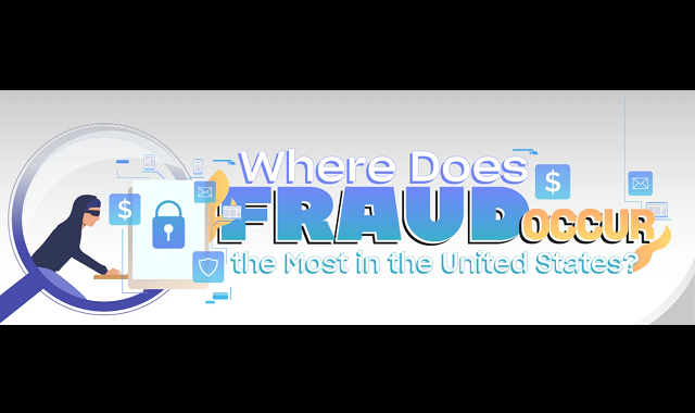 Where Does Fraud Occur the Most in the United States?