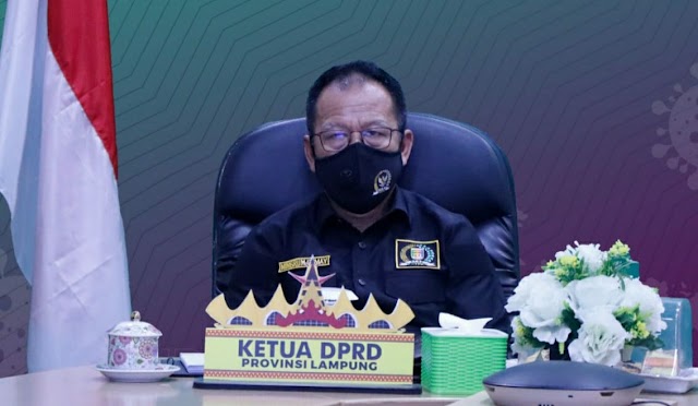Ketua DPRD Lampung Apresiasi Langkah Pemerintah Pusat dalam Penanganan dan Pencegahan Covid-19