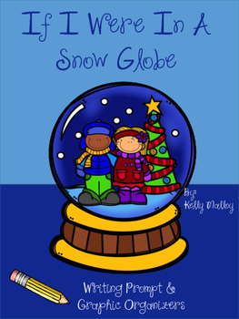 If I Were in a Snow Globe Writing Prompt