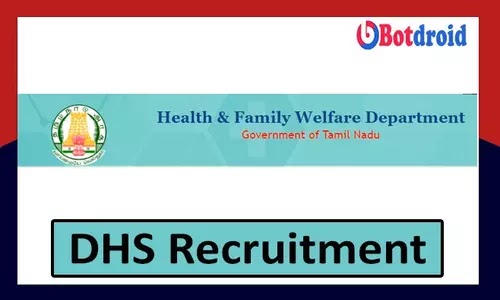 Tamilnadu DHS Recruitment 2022, Apply for District Health Society Vacancy, TN Govt Jobs 2022