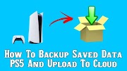 How To Backup Saved Data On PS5 (PlayStation 5) And Upload To Cloud Storage.