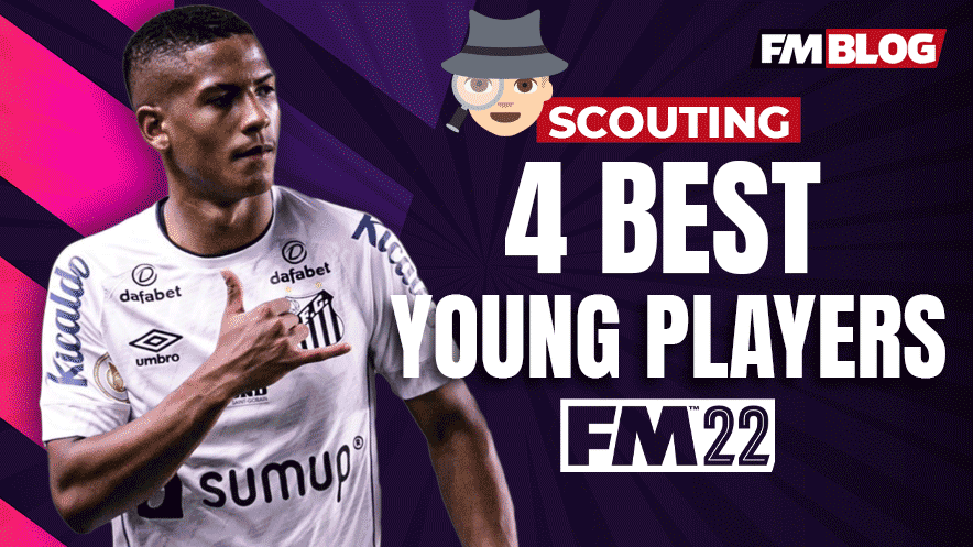 The Four Best Young Players you Need to Look at Now on FM22