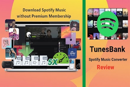 TunesBank Spotify Music Converter Review: Download Spotify Music without Premium Membership