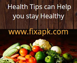 Health Tips can Help you stay Healthy