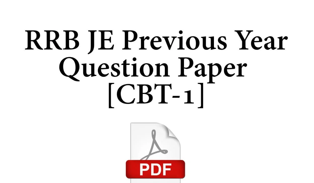 RRB JE Previous Year Question Paper CBT 1 (Solve Paper)