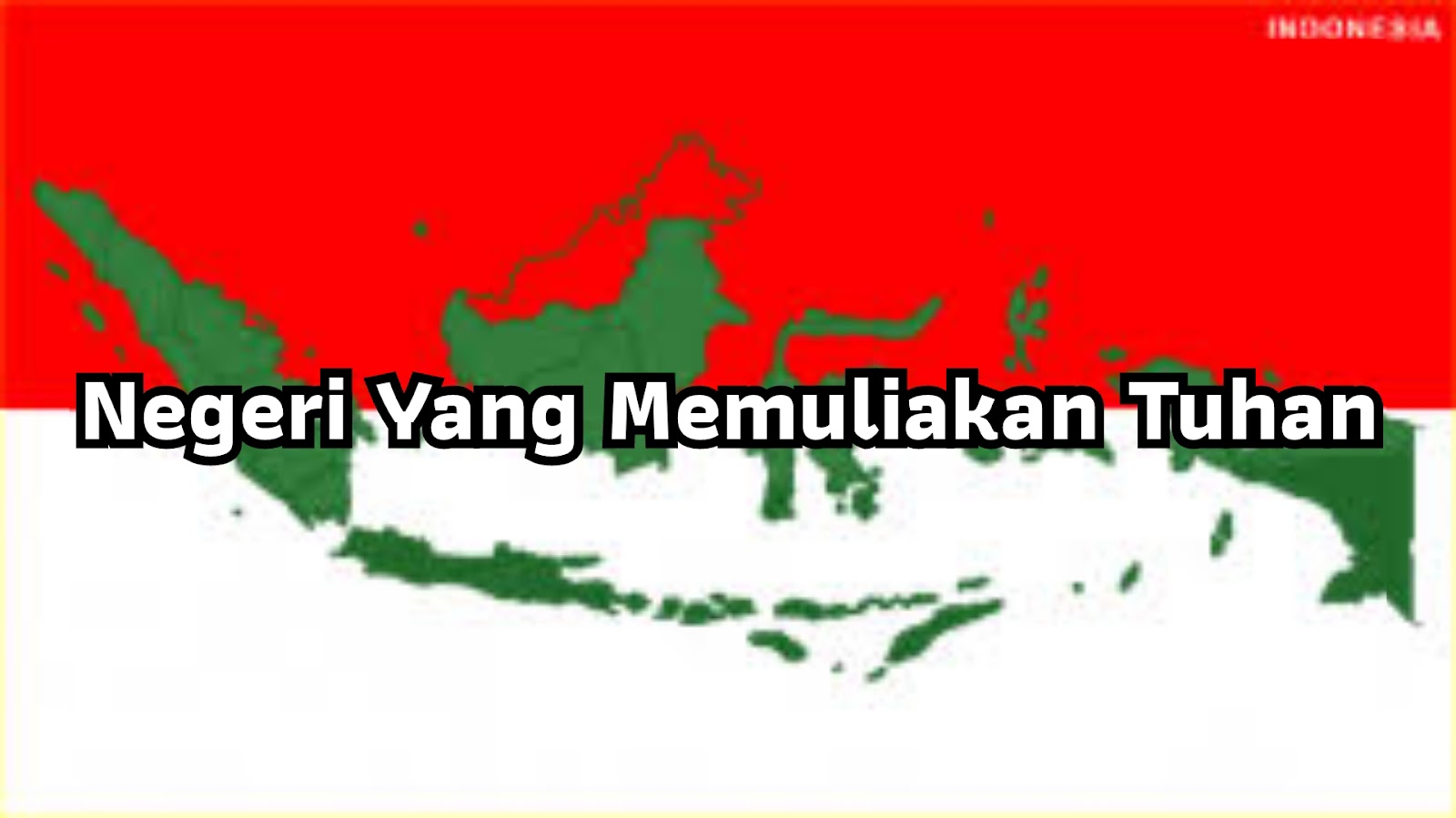 Negeri Yang Memuliakan Tuhan