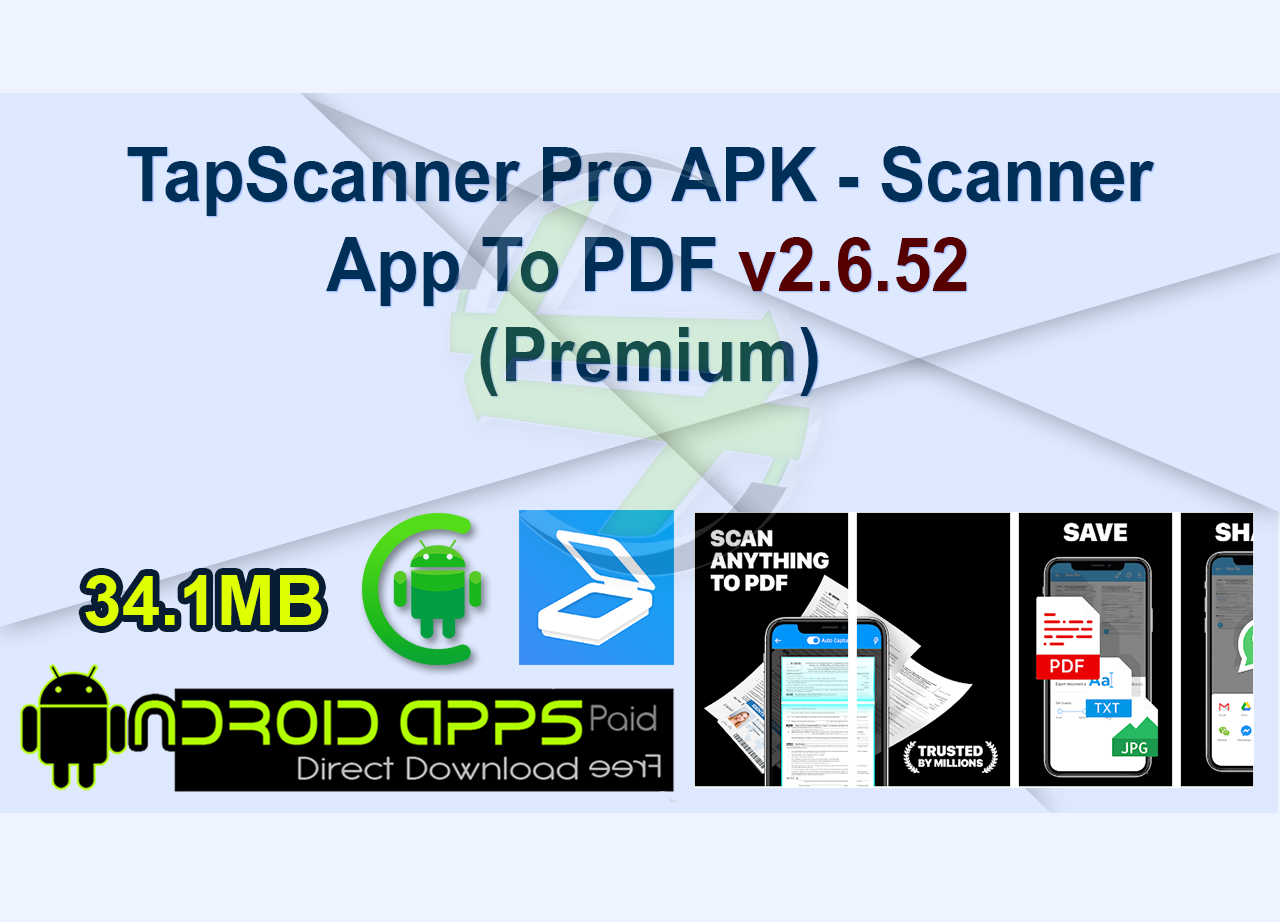 TapScanner Pro APK – Scanner App To PDF v2.6.52 (Premium)