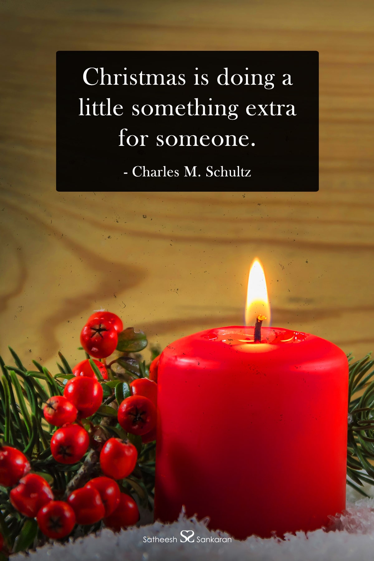 Christmas is doing a little something extra for someone. - Charles M. Schultz