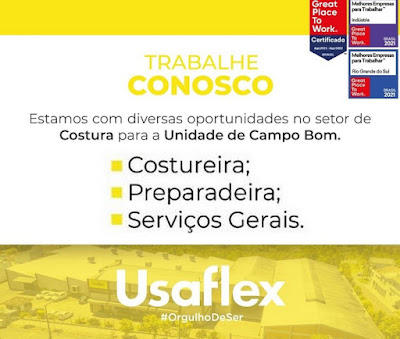 Usaflex contrata Serviços Gerais, Costureira e Preparadeira em Campo Bom