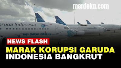 Utang Tembus Rp 128 T, Ini Sederet 'Biang Kerok' Masalah Garuda Bangkrut