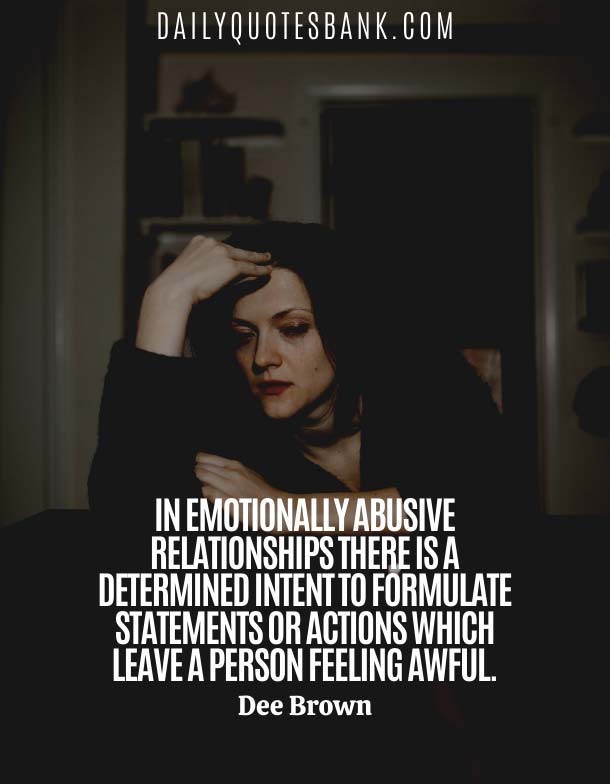 Wise Quotes About Emotionally Abusive Relationships