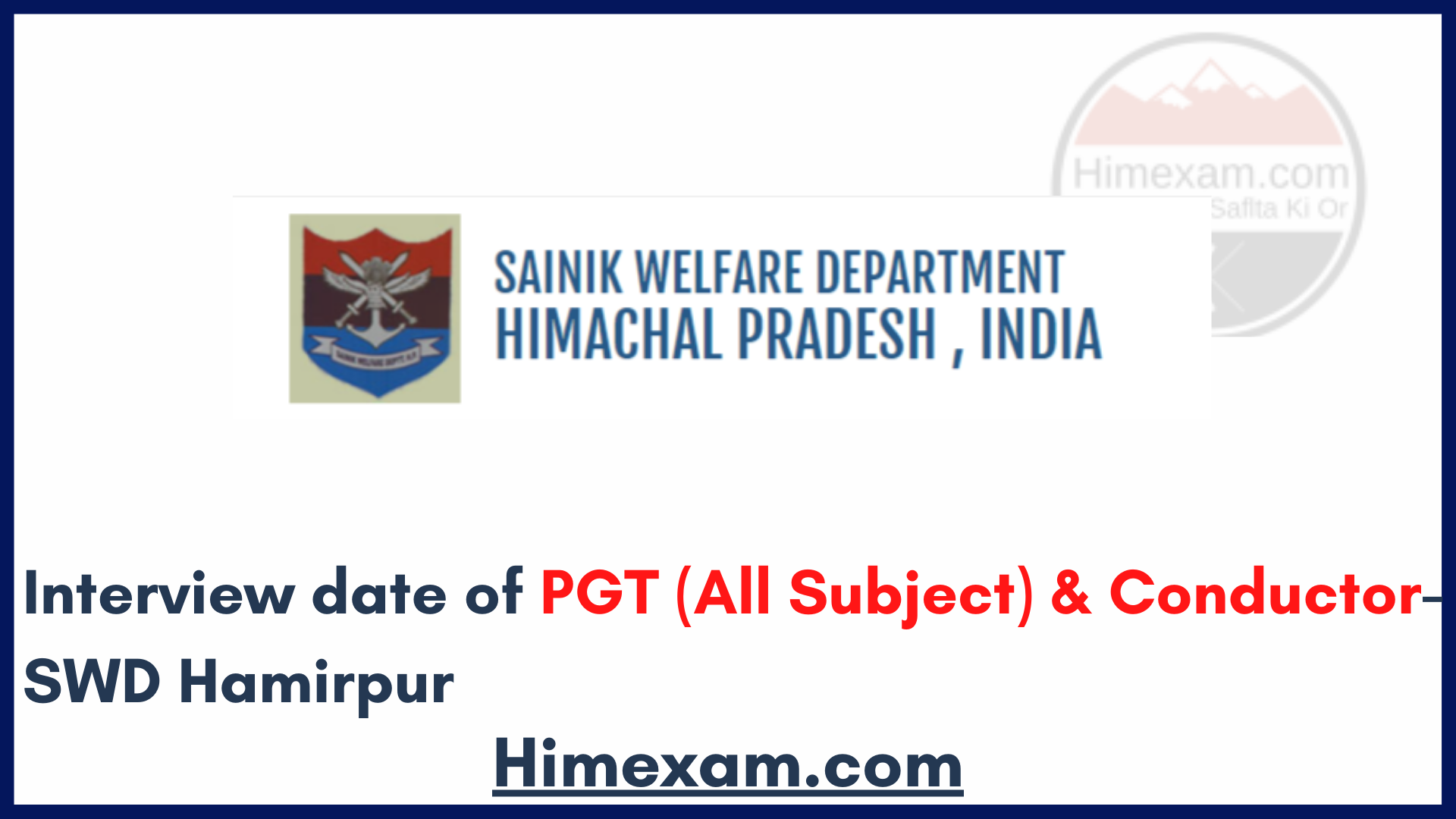 Interview date of PGT (All Subject) & Conductor-SWD Hamirpur