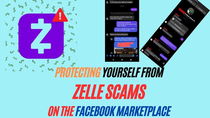 Protecting Yourself From Zelle Scams on the Facebook Marketplace