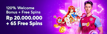 BK8 Welcome Bonus 120% Hingga RP 20.000.000 + 65 Free Spins