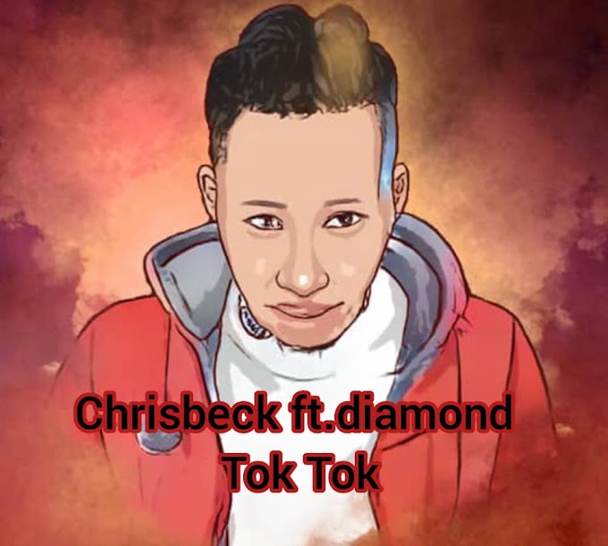 Chrisbeck ft Daimond - Tok Tok