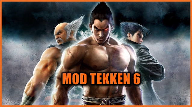 Tekken 6 mod tekken 7