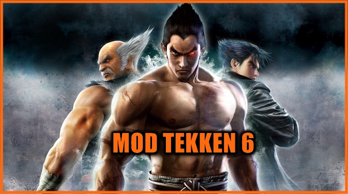 Tekken 6 Mod (like Tekken 7) for PPSSPP