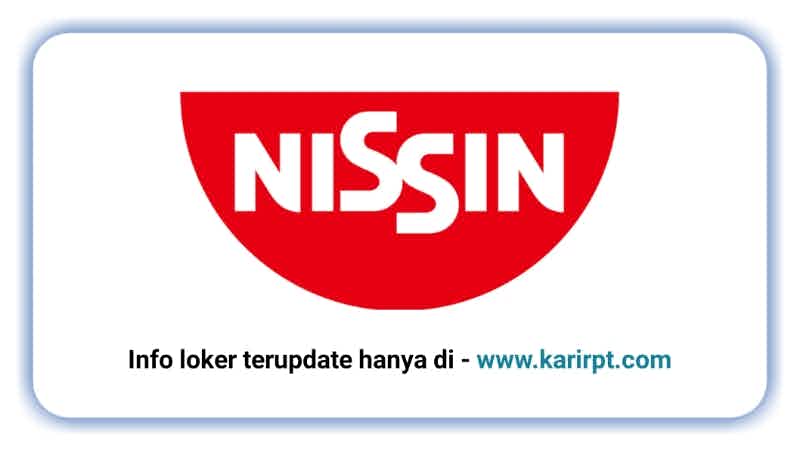 Info Loker PT Nissan Food Indonesia Jababeka