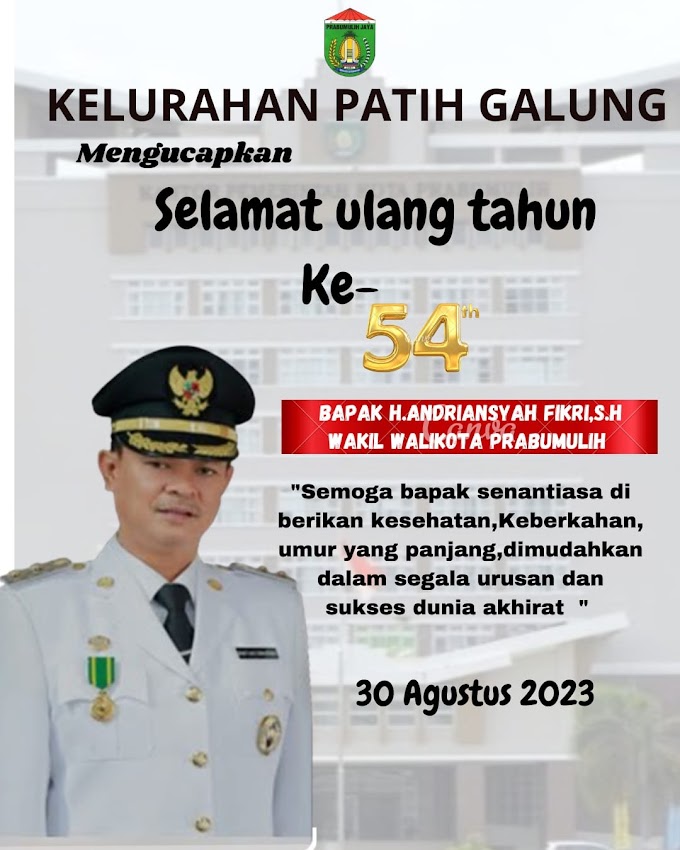 selamat ulang tahun Bapak Wakil Walikota Prabumulih H.ANDRIANSYAH FIKRI,SH           