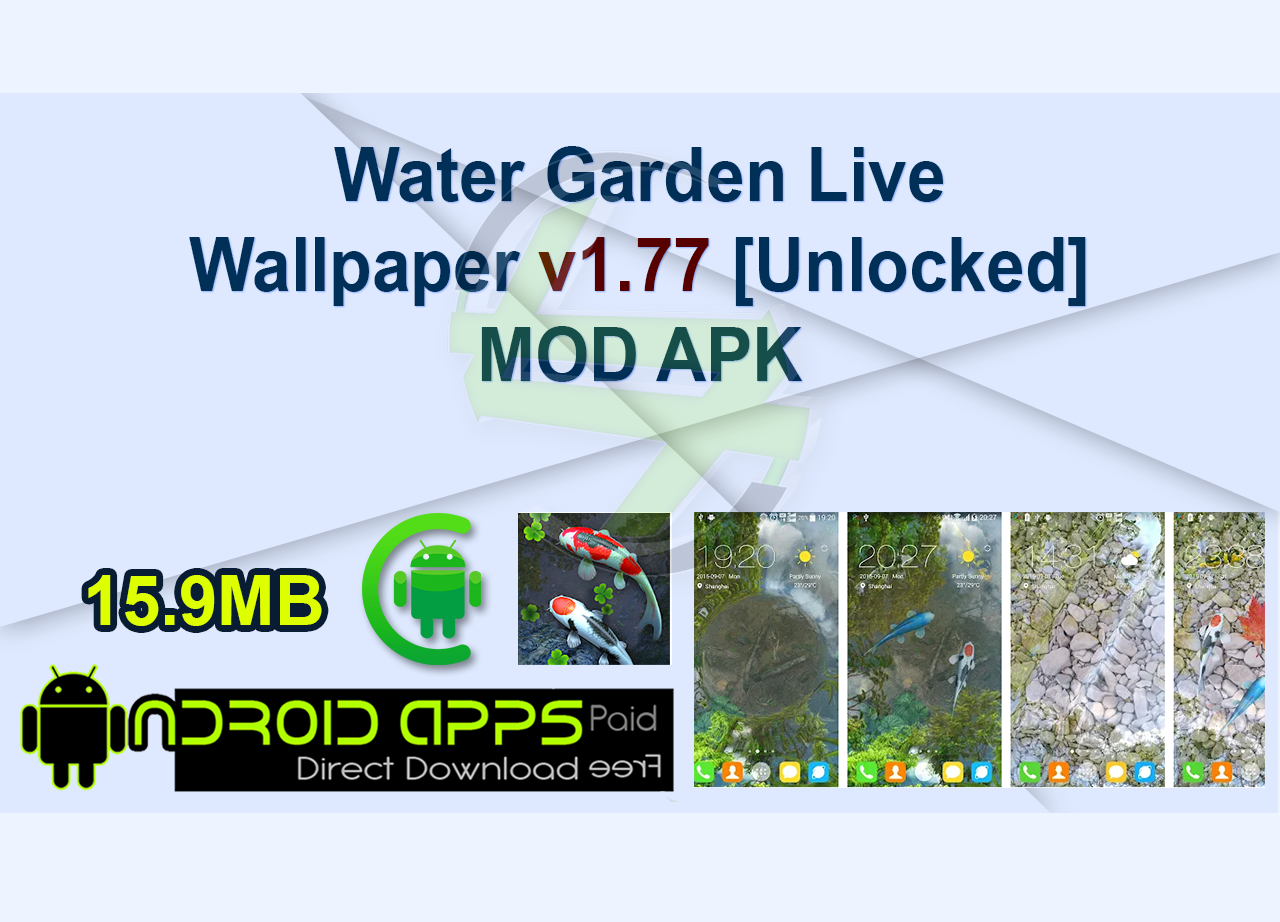 Water Garden Live Wallpaper v1.77 [Unlocked] MOD APK