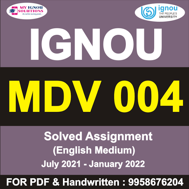 MDV 004 Solved Assignment 2021-22