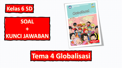 [www.dokumenguru.com] Soal dan Kunci Jawaban PAS Kelas 5 SD Tema 4 Globalisasi