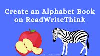 Create an Alphabet Book on ReadWriteThink