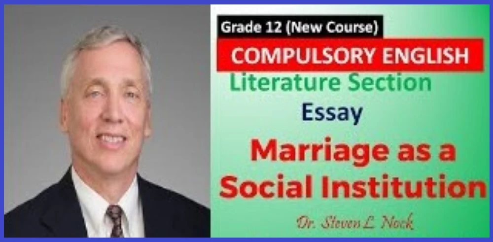 Marriage as a Social Institution: Summary & Exercise by Steven L. Nock