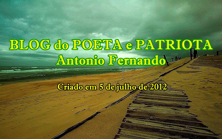 BLOG do POETA e PATRIOTA Antonio Fernando