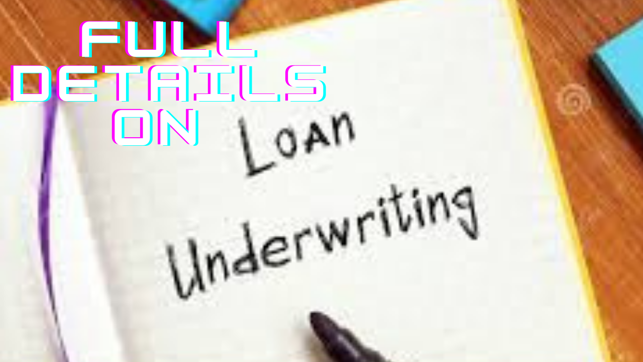 Underwriting loan