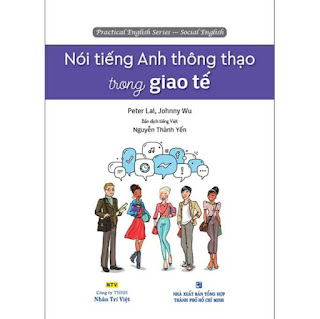 Nói Tiếng Anh Thông Thạo Trong Giao Tế (Kèm CD Hoặc File MP3) ebook PDF EPUB AWZ3 PRC MOBI