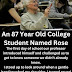 AN 87 YEAR OLD COLLEGE STUDENT NAMED ROSE