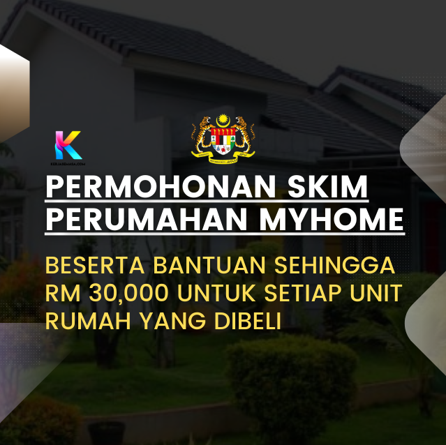 Permohonan Skim Perumahan MyHome Serta Bantuan Sehingga RM 30,000