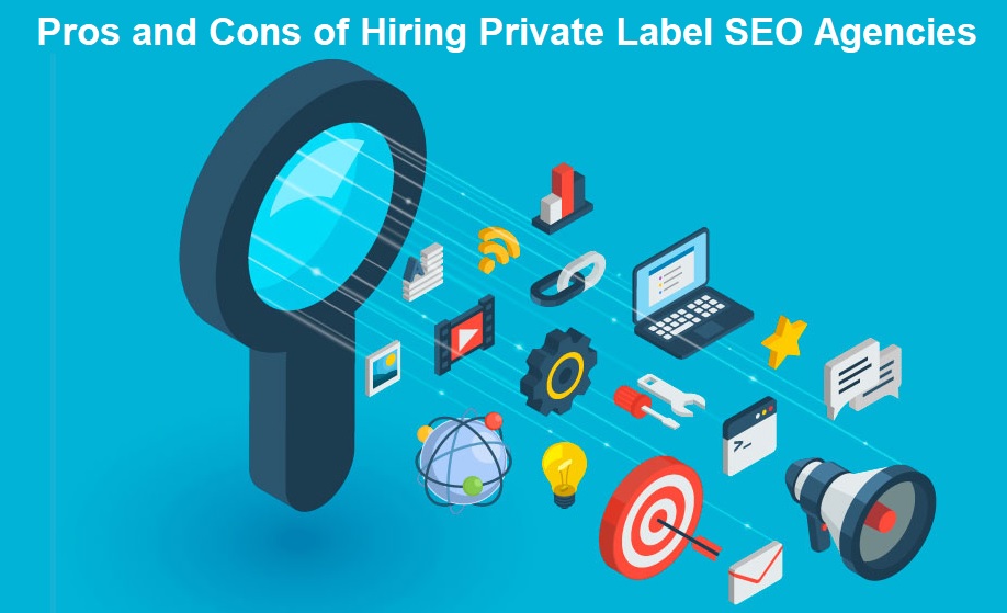 Pros Hiring Private Label SEO Agencies