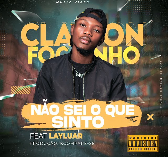 Clayton foguinho- não sei oque eu sinto ft LAYLUAR