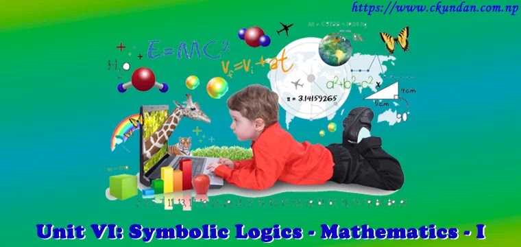 Symbolic Logics - Mathematics I