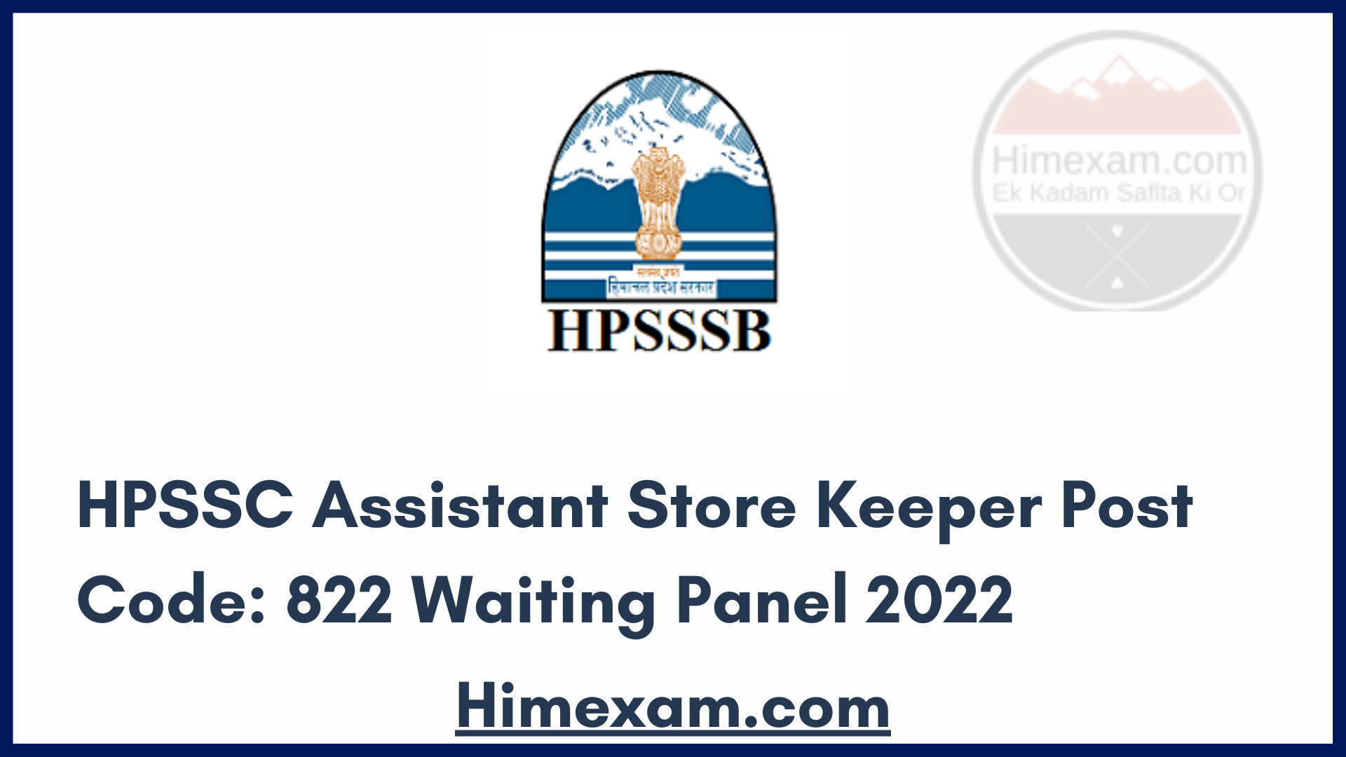HPSSC Assistant Store Keeper Post Code: 822 Waiting Panel 2022