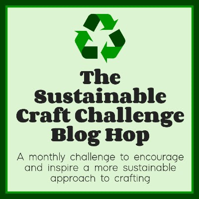 Sustainable Craft Challenge Blog Hop