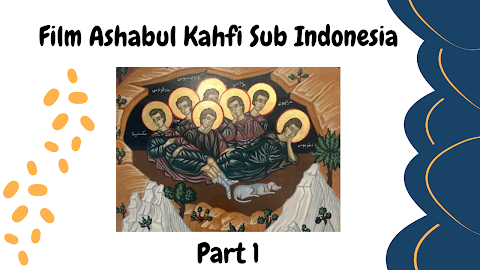 Film Ashabul Kahfi (Para Penghuni Gua) Sub Indonesia - Episode 1